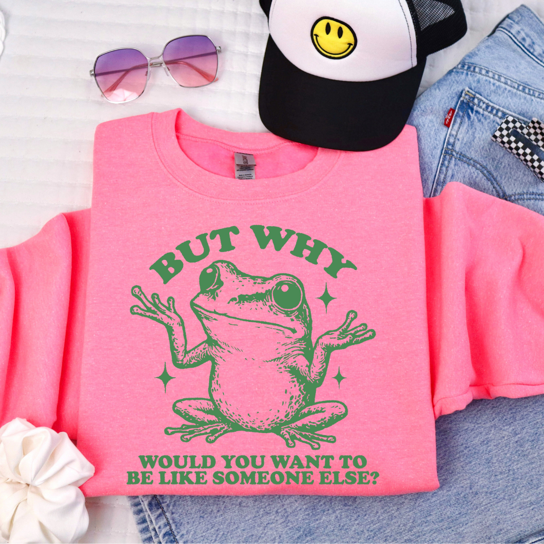 But Why Tee/Sweatshirt -neon pink