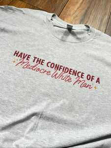 Have the confidence