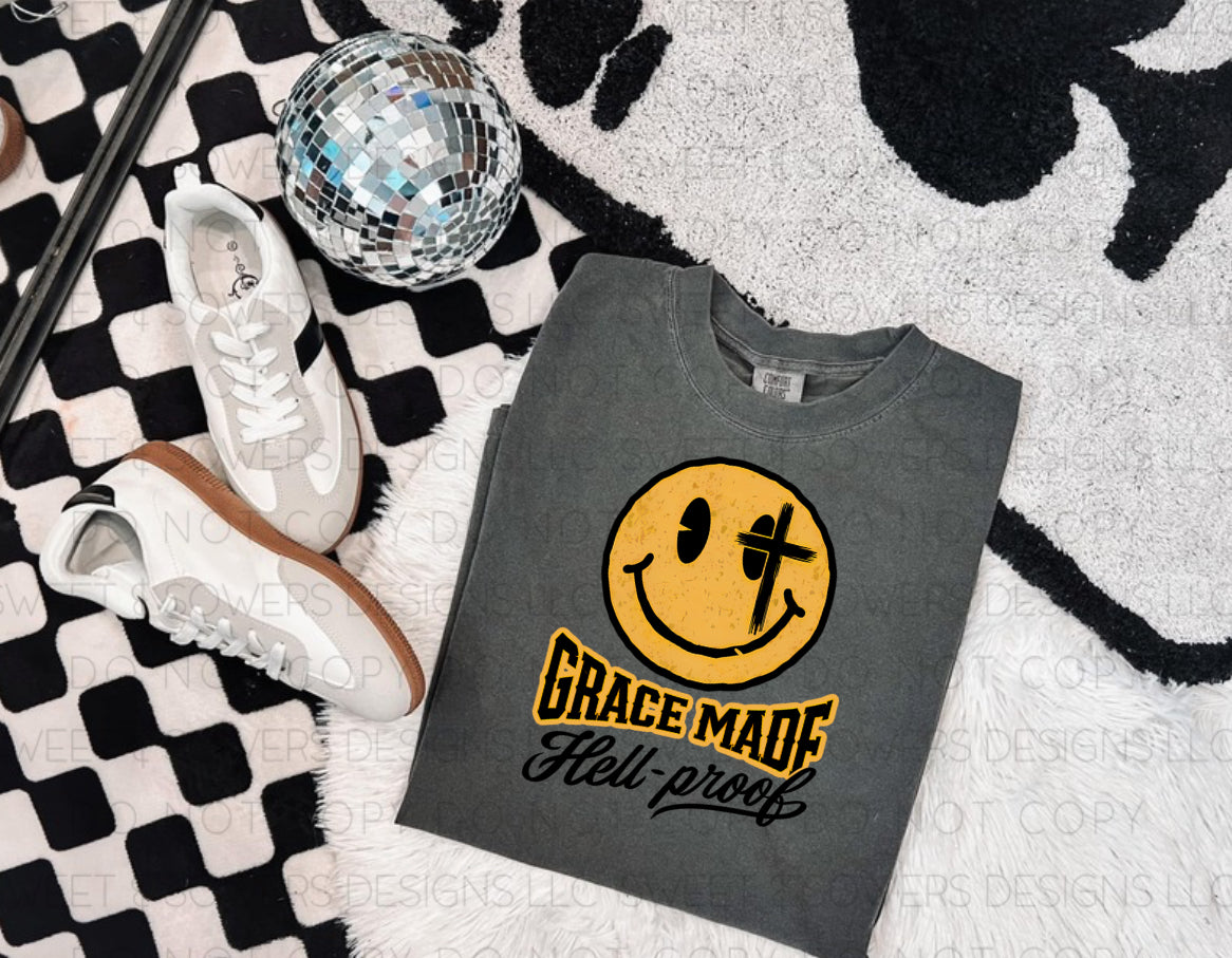 Grace made hell proof – Sweet & Sowers Designs