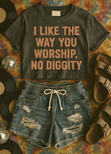 Load image into Gallery viewer, I like the way you worship no diggity style 3
