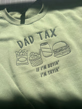 Load image into Gallery viewer, Dad tax embroidered
