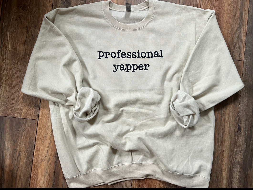 Professional yapper