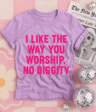 Load image into Gallery viewer, I like the way you worship no diggity style 2
