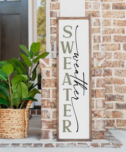 Porch sign - sweater weather