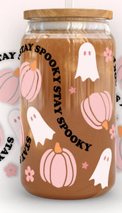 Stay spooky glass