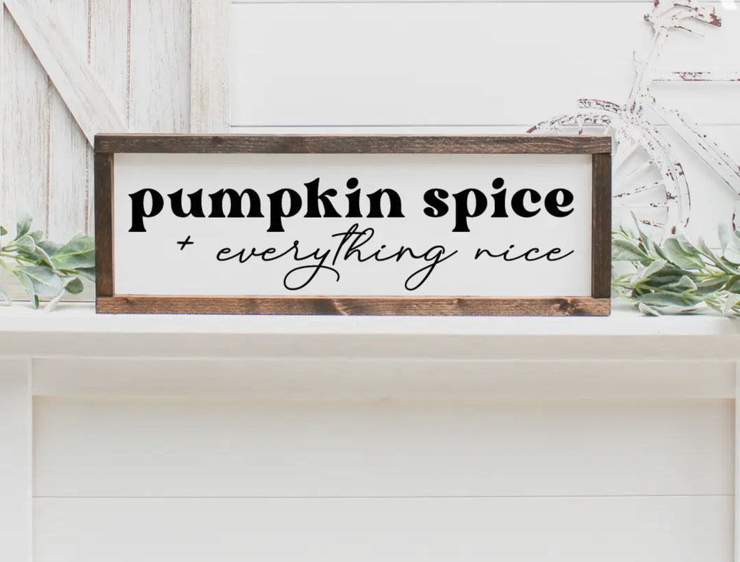 Pumpkin spice and everything nice
