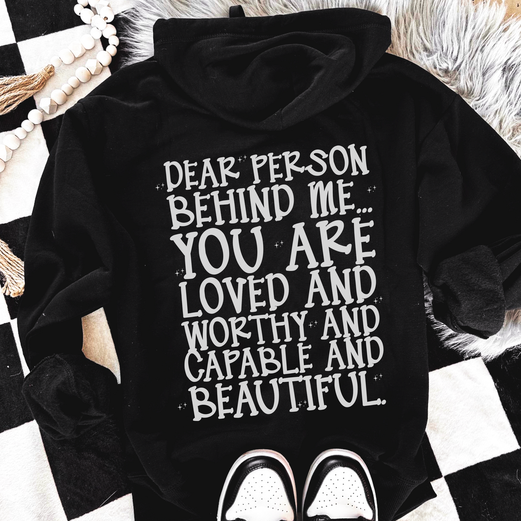 Dear person behind me