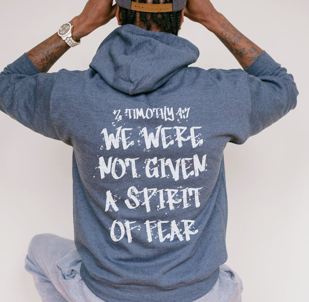 We were not given a spirit of fear