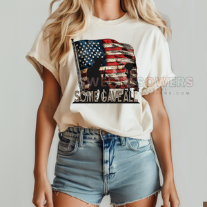 Some gave all